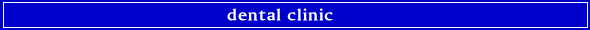Dental clinic